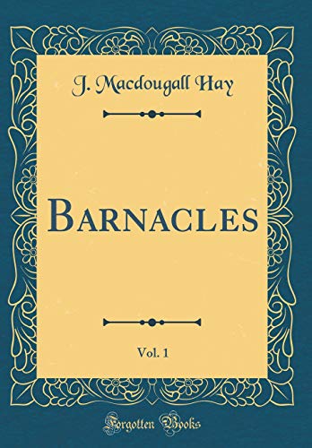 Stock image for Barnacles, Vol 1 Classic Reprint for sale by PBShop.store US