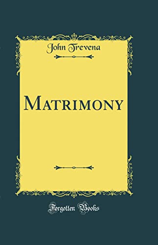 Stock image for Matrimony (Classic Reprint) for sale by PBShop.store US