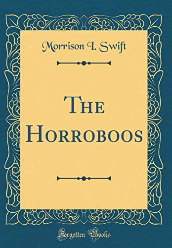 Imagen de archivo de The Horroboos (Classic Reprint) a la venta por PBShop.store US