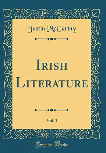 Stock image for Irish Literature, Vol 1 Classic Reprint for sale by PBShop.store US