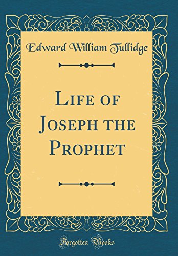 Stock image for Life of Joseph the Prophet Classic Reprint for sale by PBShop.store US