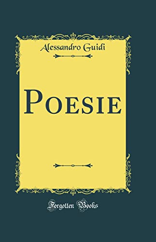 Stock image for Poesie (Classic Reprint) for sale by PBShop.store US