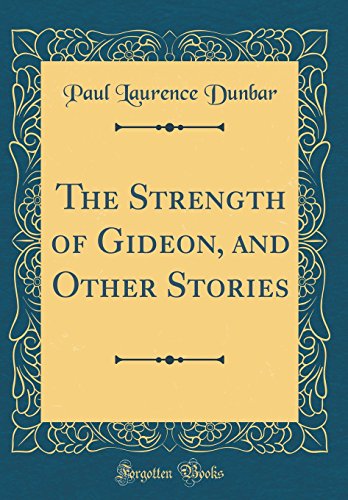 Stock image for The Strength of Gideon, and Other Stories Classic Reprint for sale by PBShop.store US