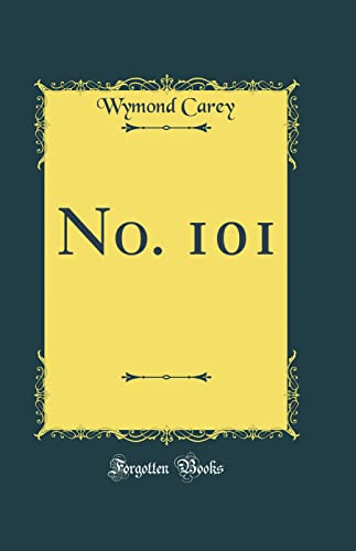 Stock image for No 101 Classic Reprint for sale by PBShop.store US