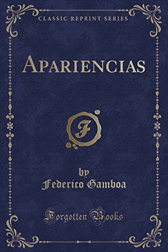 Imagen de archivo de Apariencias (Classic Reprint) a la venta por Forgotten Books