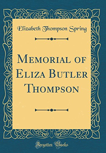 Stock image for Memorial of Eliza Butler Thompson Classic Reprint for sale by PBShop.store US