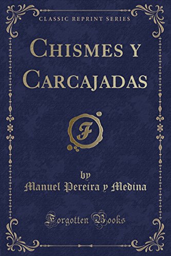 9780483781320: Chismes y Carcajadas (Classic Reprint)