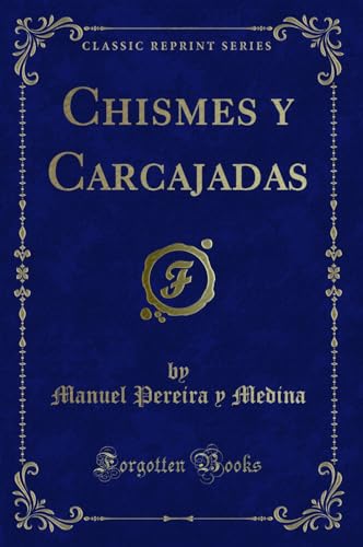 9780483781320: Chismes y Carcajadas (Classic Reprint) (Spanish Edition)