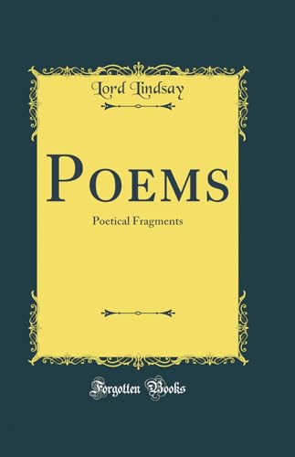 Beispielbild fr Poems Poetical Fragments Classic Reprint zum Verkauf von PBShop.store US