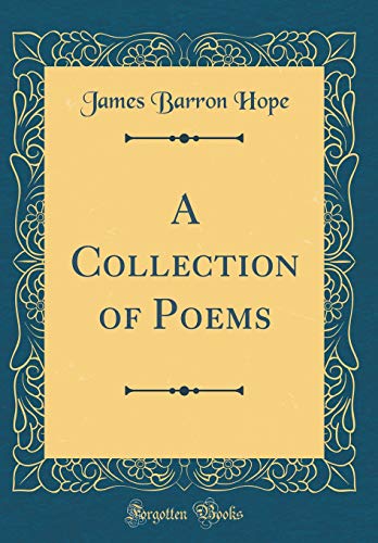 Stock image for A Collection of Poems Classic Reprint for sale by PBShop.store US