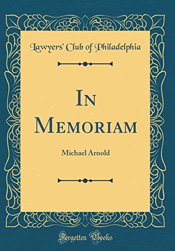 Imagen de archivo de In Memoriam Michael Arnold Classic Reprint a la venta por PBShop.store US