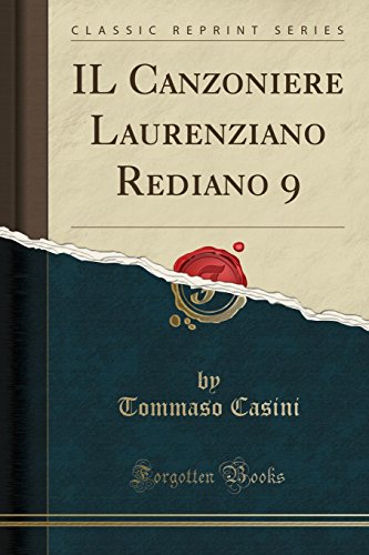 Stock image for IL Canzoniere Laurenziano Rediano 9 Classic Reprint for sale by PBShop.store UK