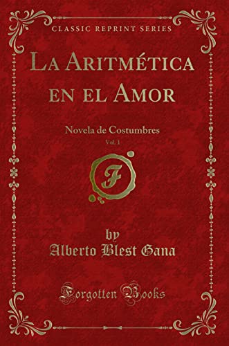 Beispielbild fr La Aritm?tica En El Amor, Vol. 1 zum Verkauf von PBShop.store US