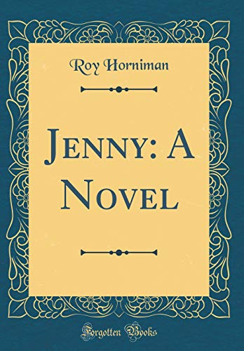 Stock image for Jenny: A Novel (Classic Reprint) for sale by PBShop.store UK