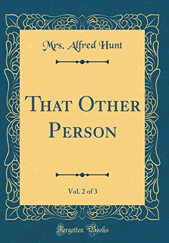 Stock image for That Other Person, Vol 2 of 3 Classic Reprint for sale by PBShop.store US