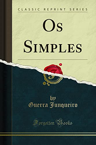 9780483895218: Os Simples (Classic Reprint)