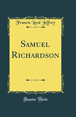 Stock image for Samuel Richardson (Classic Reprint) for sale by PBShop.store US