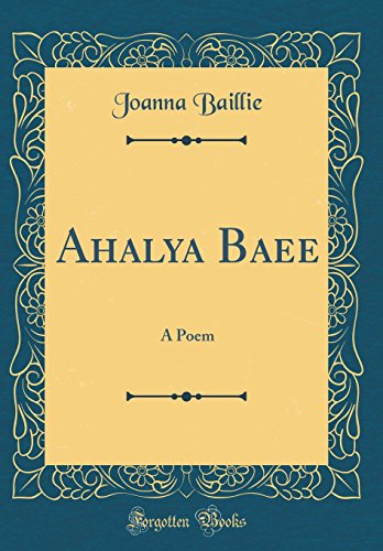 9780483997530: Ahalya Baee: A Poem (Classic Reprint)