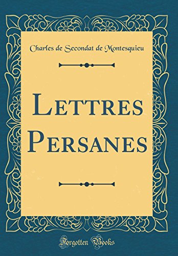 9780484025072: Lettres Persanes (Classic Reprint)