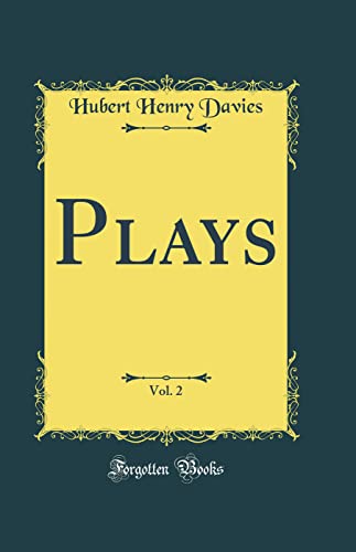 Stock image for Plays, Vol. 2 (Classic Reprint) for sale by PBShop.store US