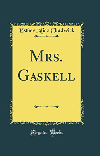 Stock image for Mrs Gaskell Classic Reprint for sale by PBShop.store US