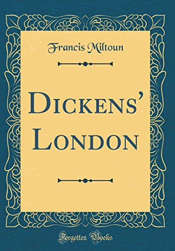 Beispielbild fr Dickens' London Classic Reprint zum Verkauf von PBShop.store US