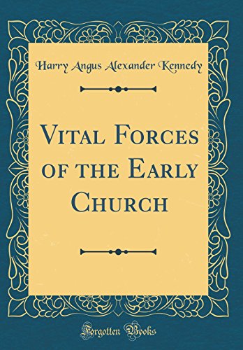 Stock image for Vital Forces of the Early Church Classic Reprint for sale by PBShop.store US