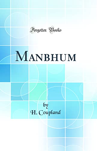 Stock image for Manbhum Classic Reprint for sale by PBShop.store US