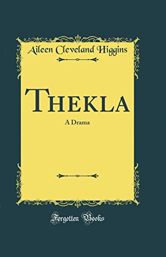 Stock image for Thekla A Drama Classic Reprint for sale by PBShop.store US