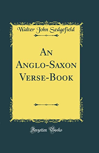 Imagen de archivo de An AngloSaxon VerseBook Classic Reprint a la venta por PBShop.store US
