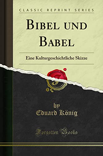 Stock image for Bibel Und Babel for sale by PBShop.store US