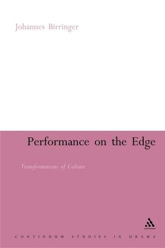 Beispielbild fr Performance on the Edge: Transformations of Culture zum Verkauf von Hay-on-Wye Booksellers