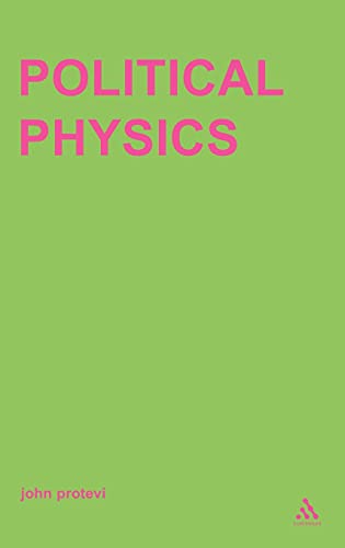 9780485004267: Political Physics: Deleuze, Derrida, and the Body Politic