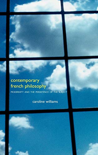 9780485004328: Contemporary French Philosophy: Modernity and the Persistence of the Subject