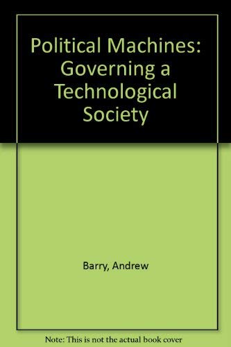 9780485004397: Political Machines: Governing a Technological Society