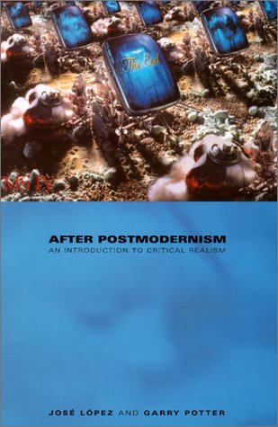 Beispielbild fr After Postmodernism: An Introduction to Critical Realism zum Verkauf von WorldofBooks