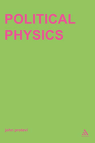 9780485006193: Political Physics: Deleuze, Derrida and the Body Politic: Vol 1