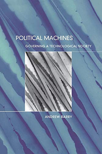 Beispielbild fr Political Machines: Governing a Technological Society zum Verkauf von WorldofBooks