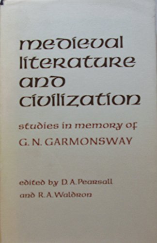 Imagen de archivo de Medieval Literature and Civilization : Studies in Memory of G. N. Garmonsway a la venta por D2D Books