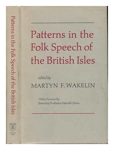 Stock image for Patterns in the Folk Speech of the British Isles for sale by Better World Books