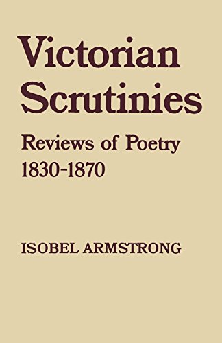 Stock image for Victorian Scrutinies: Reviews of Poetry, 1830-1870: for sale by Anybook.com