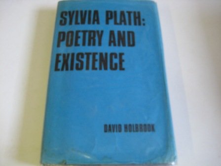 Imagen de archivo de Sylvia Plath : Poetry and Existence a la venta por Better World Books