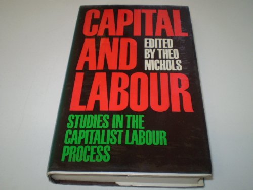 9780485112061: Capital and Labour: Studies in the Capitalist Labour Process