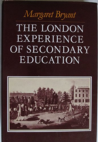 Imagen de archivo de The London Experience of Secondary Education a la venta por Better World Books: West