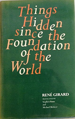 9780485113075: Things Hidden Since the Foundation of the World (European thought)