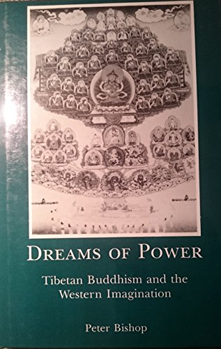 9780485113280: Dreams of Power: Tibetan Buddhism, and the Western Imagination