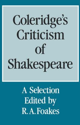 9780485113495: Coleridge's Criticism of Shakespeare: A Selection