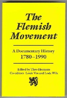 The Flemish Movement: A Documentary History, 1780-1980