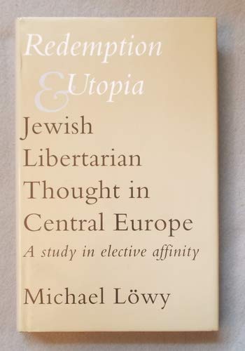 9780485114065: Redemption and Utopia: Jewish Libertarian Thought in Central Europe