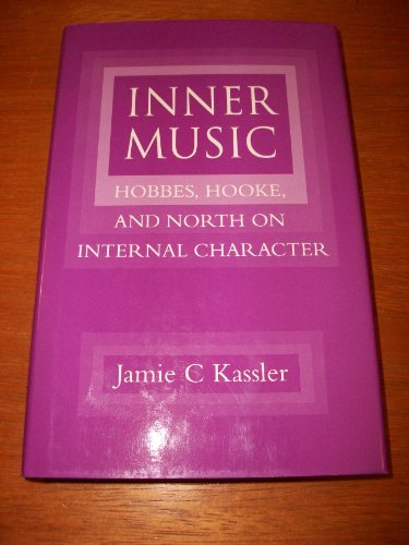 9780485114072: Inner Music: Hobbes, Hooke and North on Internal Character